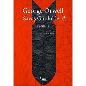 Savaş Günlükleri - George Orwell