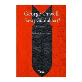Savaş Günlükleri - George Orwell