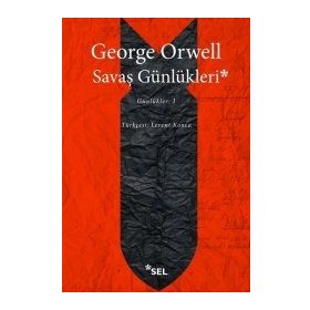 Savaş Günlükleri - George Orwell