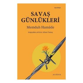 Savaş Günlükleri - Memduh Hamade