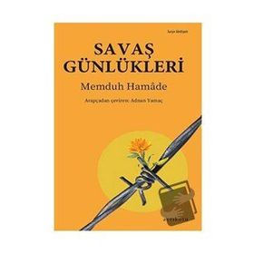 Savaş Günlükleri - Memduh Hamade
