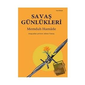 Savaş Günlükleri - Memduh Hamade