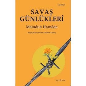 Savaş Günlükleri - Memduh Hamade