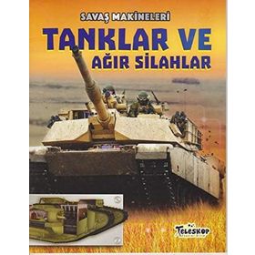 Savaş Makineleri - Tanklar ve Ağır Silahlar - Chris Oxlade
