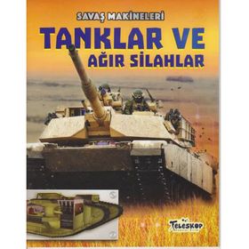 Savaş Makineleri - Tanklar ve Ağır Silahlar - Chris Oxlade