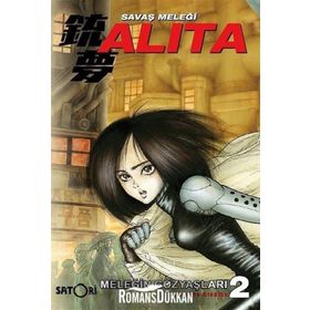 Savaş Meleği Alita Cilt: 2 - Yukito Kishiro