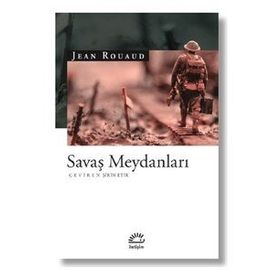 Savaş Meydanları - Jean Rouaud