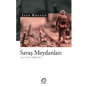 Savaş Meydanları - Jean Rouaud