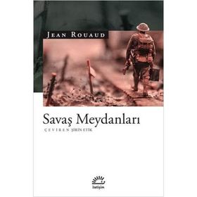 Savaş Meydanları - Jean Rouaud