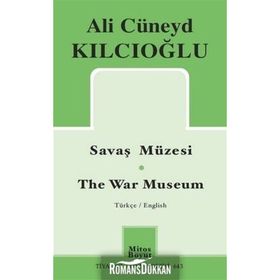 Savaş Müzesi - Ali Cüneyd Kılcıoğlu