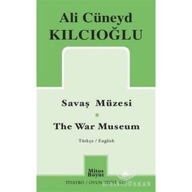 Savaş Müzesi - Ali Cüneyd Kılcıoğlu