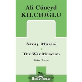 Savaş Müzesi - Ali Cüneyd Kılcıoğlu