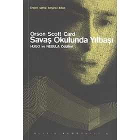 SAVAŞ OKULUNDA YILBAŞI - ORSON SCOTT CARD
