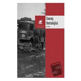 Savaş Ontolojisi 2018-2019 Dersleri - Ali Akay