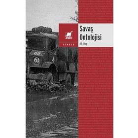 Savaş Ontolojisi 2018-2019 Dersleri - Ali Akay