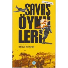 Savaş Öyküleri - Derya Öztürk