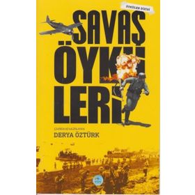 Savaş Öyküleri - Derya Öztürk