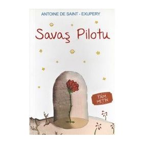 Savaş Pilotu - Antoine de Saint Exupery