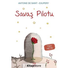 Savaş Pilotu - Antoine de Saint Exupery