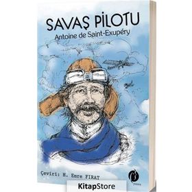 Savaş Pilotu - Antoine de Saint Exupery