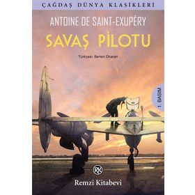 Savaş Pilotu - Antoine de Saint Exupery