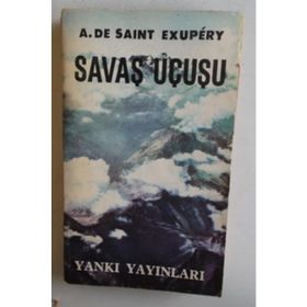 Savaş Pilotu - Antoine de Saint Exupery