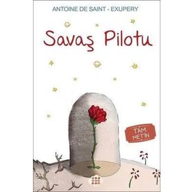 Savaş Pilotu - Antonie de Saint Exupery