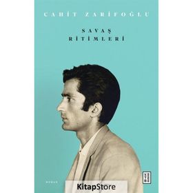 Savaş Ritimleri - Cahit Zarifoğlu