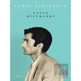 Savaş Ritimleri - Cahit Zarifoğlu