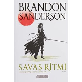 Savaş Ritmi 1.Cilt: Fırtınaışığı Arşivi Dördüncü Roman - Brandon Sanderson