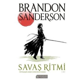Savaş Ritmi 1.Cilt: Fırtınaışığı Arşivi Dördüncü Roman - Brandon Sanderson