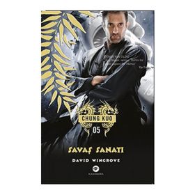 Savaş Sanatı - Chung Kuo 5. Kitap - David Wingrove