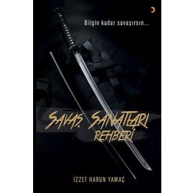 Savaş Sanatları Rehberi - İzzet Harun Yamaç