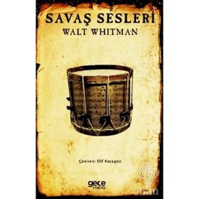 Savaş Sesleri - Walt Whitman