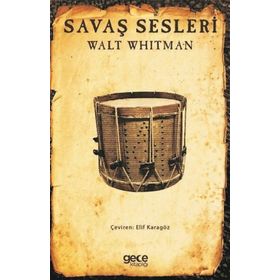 Savaş Sesleri - Walt Whitman