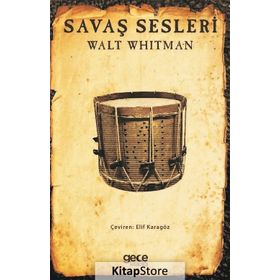 Savaş Sesleri - Walt Whitman