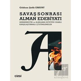 Savaş Sonrası Alman Edebiyatı - Gökhan Şefik Erkurt