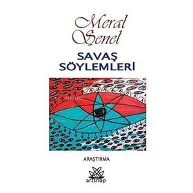 Savaş Söylemleri - Meral Şener