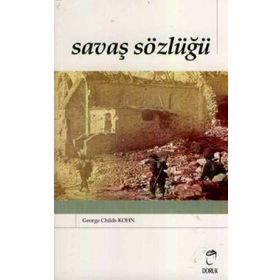 SAVAŞ SÖZLÜĞÜ - GEORGE CHILDS KOHN
