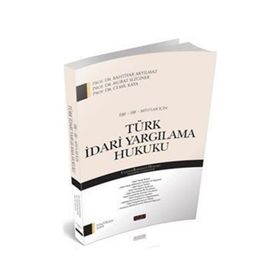 Savaş Türk İdari Yargılama Hukuku - Bahtiyar Akyılmaz