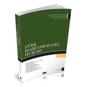 Savaş Türk İdari Yargılama Hukuku - Bahtiyar Akyılmaz