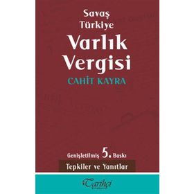 SAVAŞ TÜRKIYE VARLIK VERGISI - CAHIT KAYRA