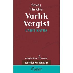 SAVAŞ TÜRKIYE VARLIK VERGISI - CAHIT KAYRA