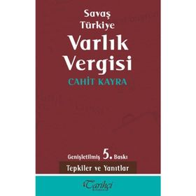 SAVAŞ TÜRKIYE VARLIK VERGISI - CAHIT KAYRA
