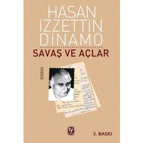 Savaş ve Açlar - Hasan İzzettin Dinamo