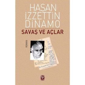 Savaş ve Açlar - Hasan İzzettin Dinamo