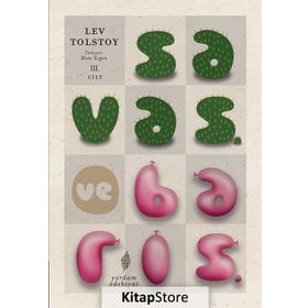 Savaş ve Barış 3. Cilt - lev nikolayevich tolstoy