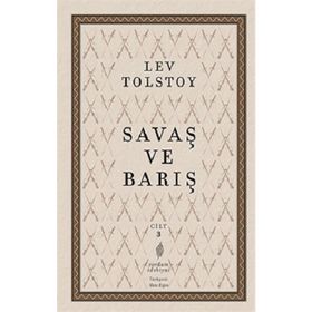 Savaş ve Barış 3. Cilt - lev nikolayevich tolstoy