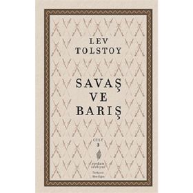 Savaş ve Barış 3. Cilt - lev nikolayevich tolstoy