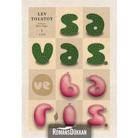 SAVAŞ VE BARIŞ CILT 1 - LEV NİKOLAYEVİÇ TOLSTOY (ISBN:9786055768485)